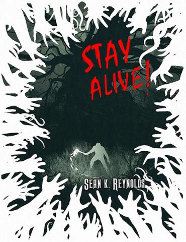 Stay Alive!