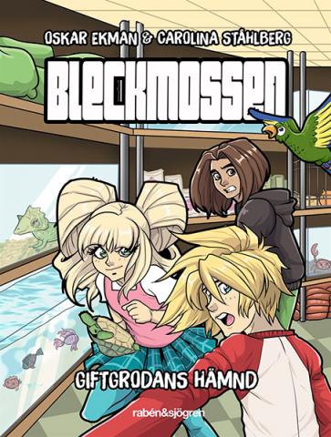 Bleckmossen - Giftgrodans hämnd