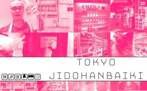 Tokyo Series: Jidohanbaiki