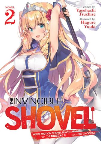 The Invincible Shovel Light Novel Vol 2