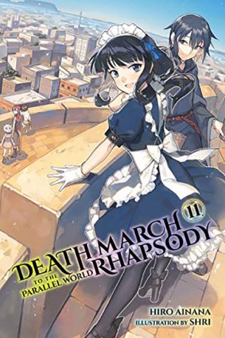 Death March to the Parallel World Rhapsody Light Novel 11