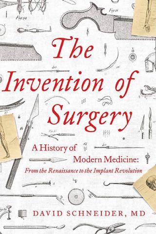 The Invention of Surgery The Invention of Surgery