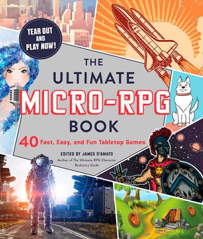 The Ultimate Micro-RPG Book The Ultimate Micro-RPG Book