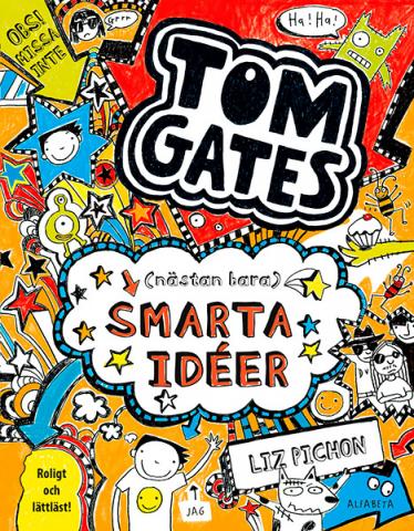 Tom Gates (nästan bara) smarta idéer