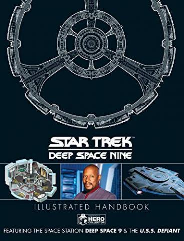 Deep Space 9 & The U.S.S Defiant Illustrated Handbook