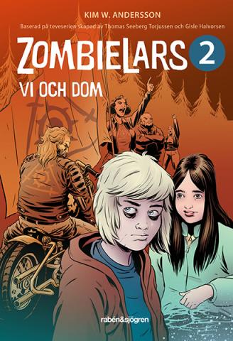 ZombieLars 2 - Vi och dom