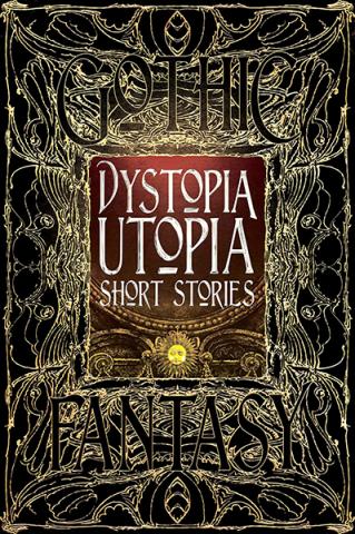 Dystopia Utopia Short Stories