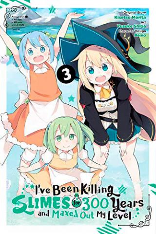 I've Been Killing Slimes for 300 Years Vol 3 I've Been Killing Slimes for 300 Years Vol 3