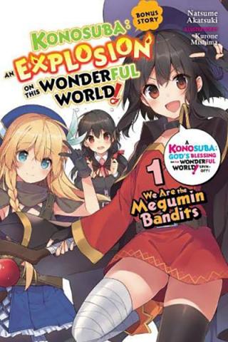Konosuba: An Explosion on This Wonderful World Bonus Story Novel 1