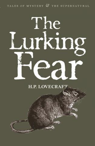The Lurking Fear: Collected Short Stories Volume IV