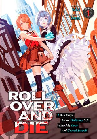 Roll Over and Die Light Novel Vol 1