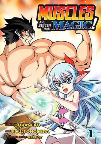 Muscles are Better Than Magic Vol 1