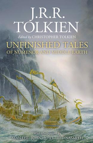 Unfinished Tales (Illustrated Edition) Unfinished Tales (Illustrated Edition)