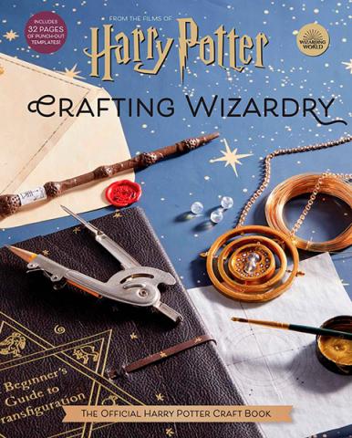 Crafting Wizardry: The Official Harry Potter Craft Book Crafting Wizardry: The Official Harry Potter Craft Book