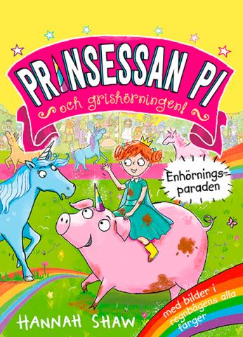 Prinsessan Pi och grishörningen - Enhörningsparaden