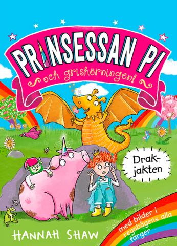 Prinsessan Pi och grishörningen - Drakjakten