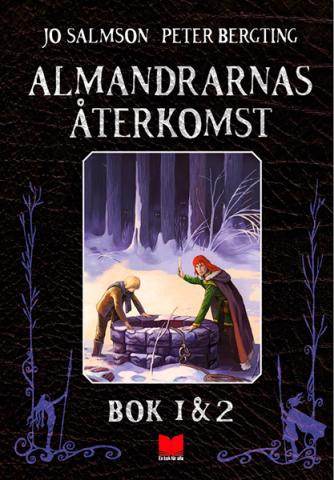 Almandrarnas återkomst 1 & 2