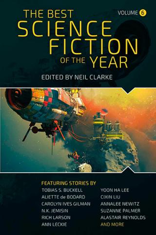 The Best Science Fiction of the Year Volume 6