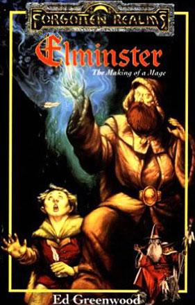 Elminster: The Making of a Mage