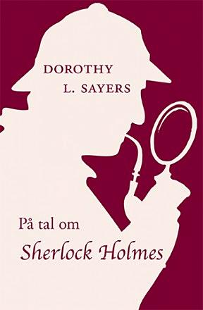 På tal om Sherlock Holmes På tal om Sherlock Holmes