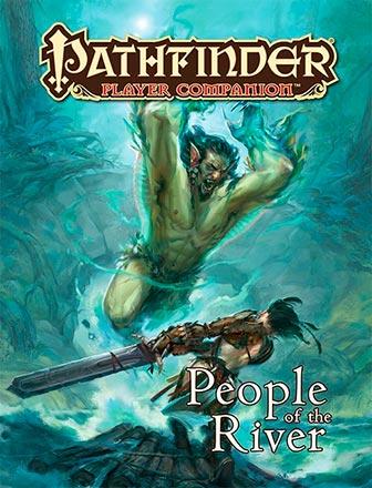 Pathfinder Player Companion - People of the River