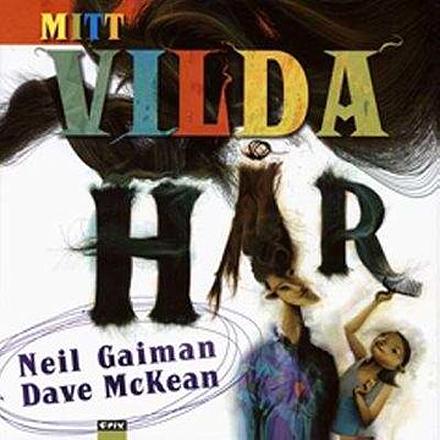 Mitt vilda hår Mitt vilda hår