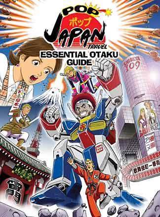 Pop Japan Travel: Essential Otaku Guide