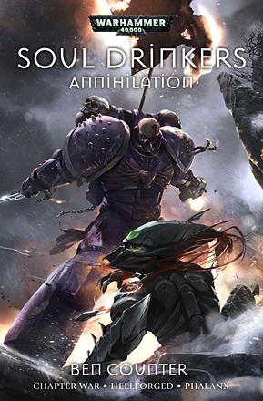 Soul Drinkers Annihilation: The Second Omnibus Soul Drinkers Annihilation: The Second Omnibus