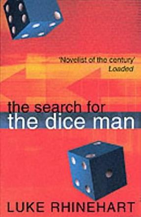 The Search for the Dice Man