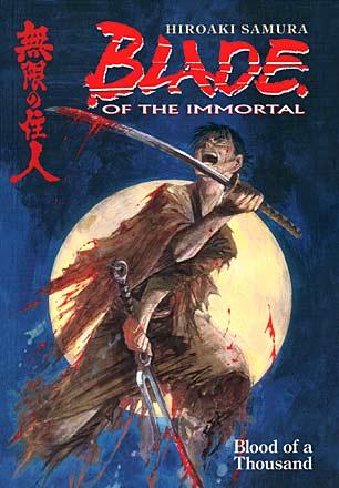 Blade of the Immortal: Blood of a Thousand Blade of the Immortal: Blood of a Thousand