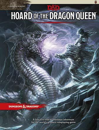 Hoard of the Dragon Queen Hoard of the Dragon Queen