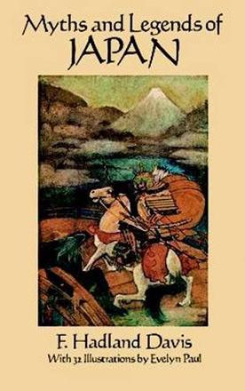 Myths and Legends of Japan Myths and Legends of Japan