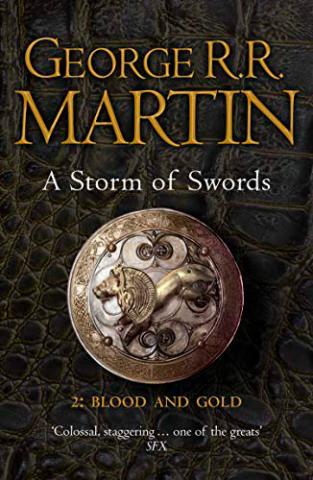 A Storm of Swords Part 2: Blood and Gold