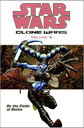 Clone Wars Vol 6: On the Fields of Battle