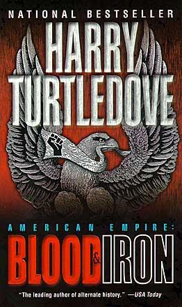 American Empire: Blood & Iron