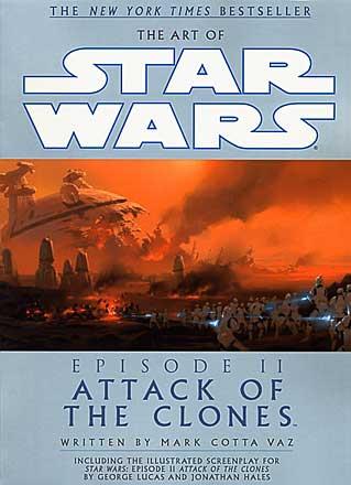 The Art of Star Wars Episode II: Attack of the Clones