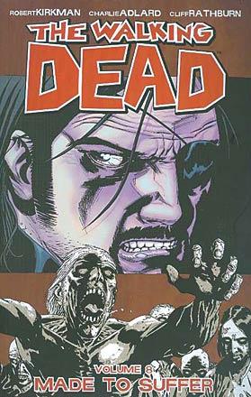 The Walking Dead Vol 8: Made to Suffer