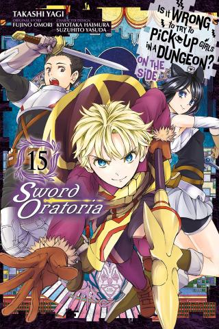 Is it Wrong to Pick Up Girls Dungeon Sword Oratoria Vol 15