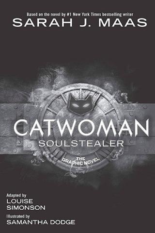 Catwoman: Soulstealer the Graphic Novel