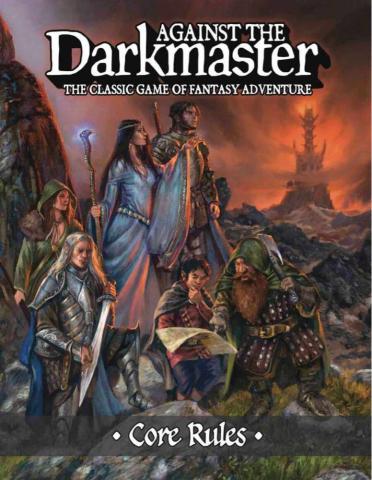 Against the Darkmaster Core Rules Against the Darkmaster Core Rules