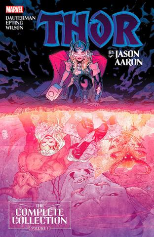 Thor By Jason Aaron Complete Collection Vol 3 Thor By Jason Aaron Complete Collection Vol 3