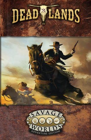 Deadlands - The Weird West Core Rulebook