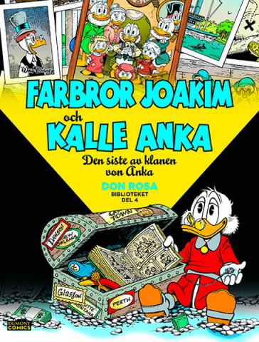 Farbror Joakim och Kalle Anka - Den siste av klanen von Anka