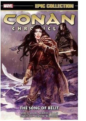Conan Chronicles Epic Collection Vol 6: The Song of Bêlit
