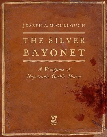 Silver Bayoneta: Wargame of Napoleonic Gothic Horror