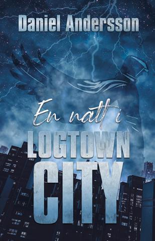 En natt i Logtown City