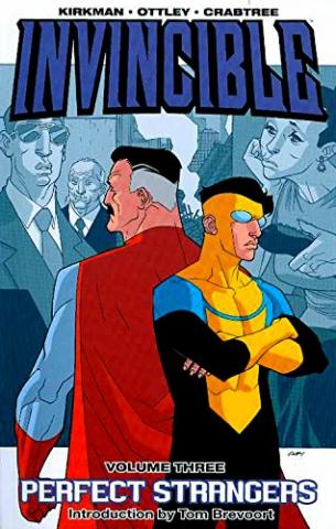 Invincible Vol 3: Perfect Strangers Invincible Vol 3: Perfect Strangers