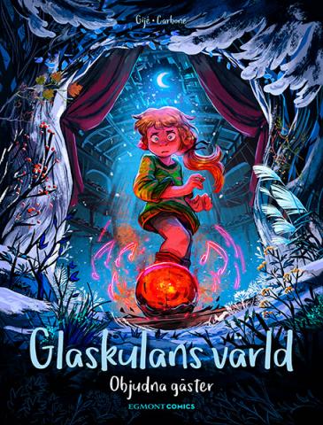 Glaskulans värld 3 - Objudna gäster