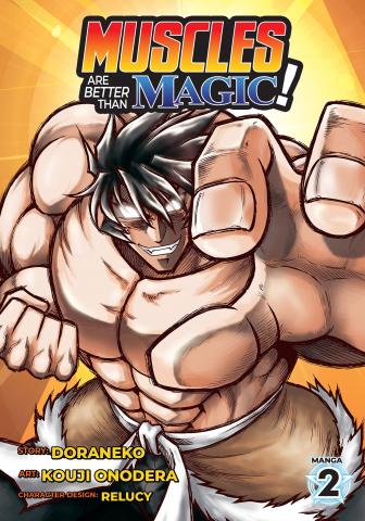 Muscles are Better Than Magic Vol 2