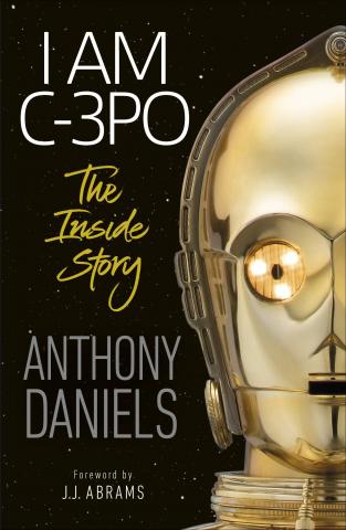 I am C-3PO: The Inside Story I am C-3PO: The Inside Story